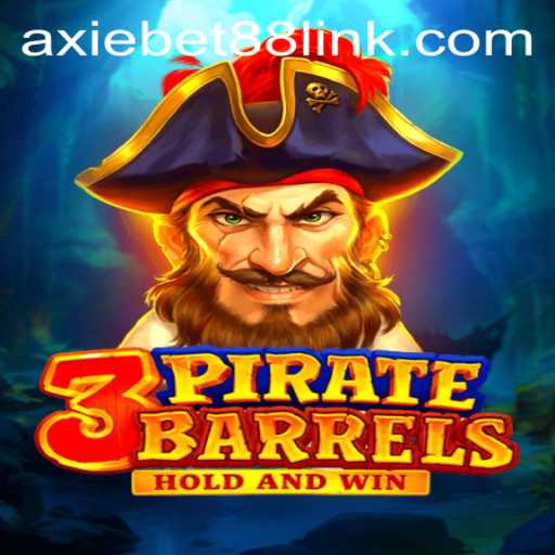 Exploring the Thrills of 3PirateBarrels with AxieBet88