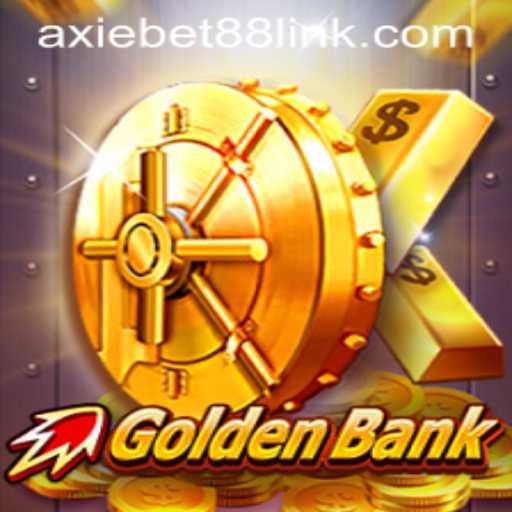 GoldenBank: Exploring the New Gaming Sensation in the Era of AxieBet88
