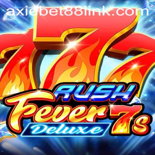 Exploring RushFever7sDeluxe: A New Era in Online Gaming with AxieBet88